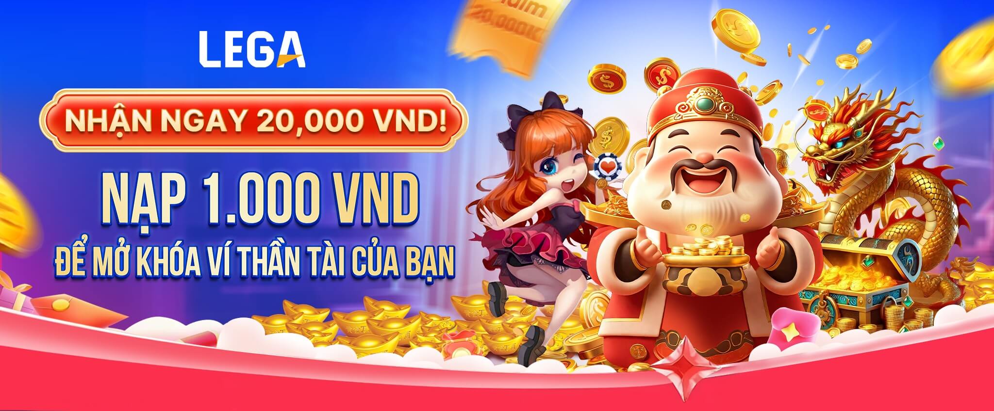 LEGABET - Thưởng nạp 1 triệu nhận 20 triệu